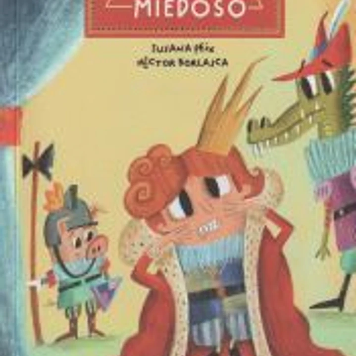 El rey miedoso 1