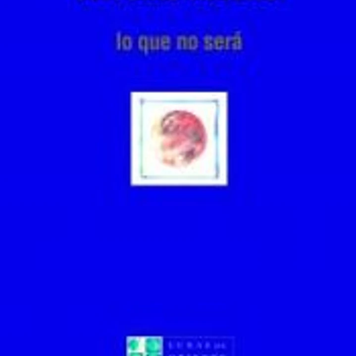 Lo que no será 1