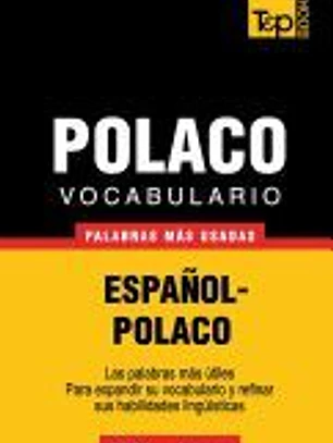 Vocabulario Espanol-Polaco - 9000 Palabras Mas Usadas