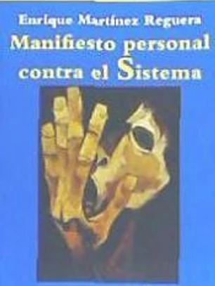 Manifiesto personal contra el Sistema