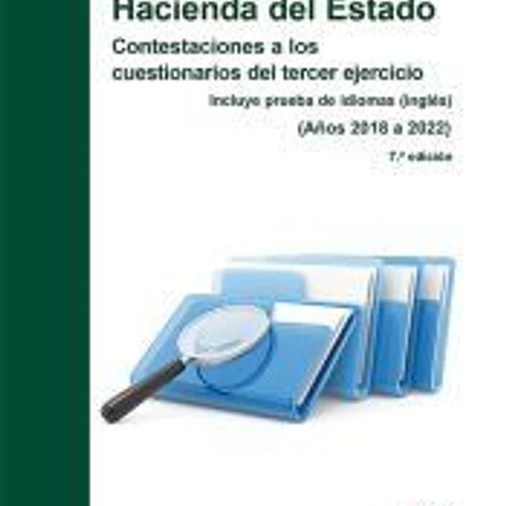 Inspectores de Hacienda del Estado Contestaciones a los cuestionarios del tercer ejercicio. Incluye prueba de idiomas (inglés). (Años 2018 a 2022) 1