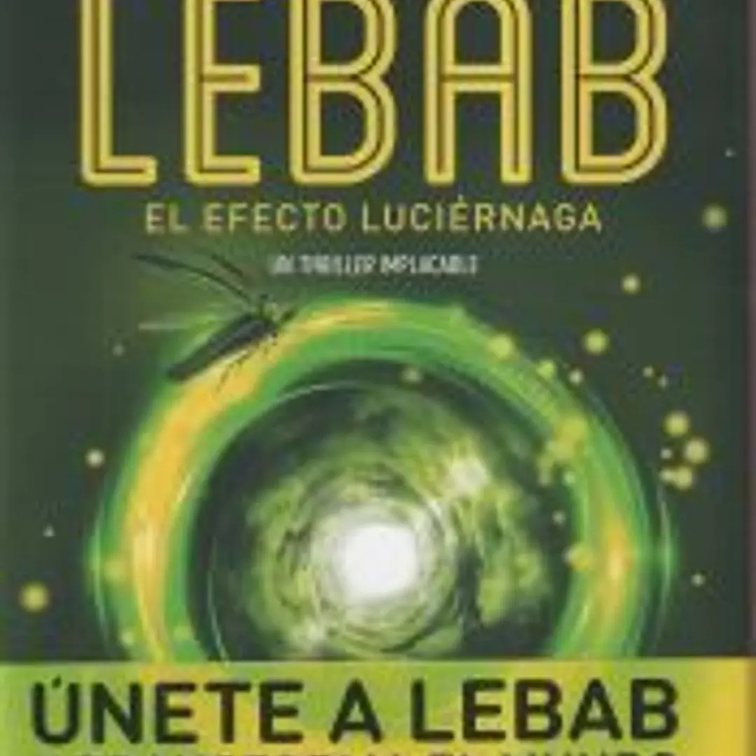 Lebab. El efecto luciérnaga 1