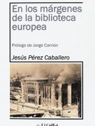 En los márgenes de la biblioteca europea