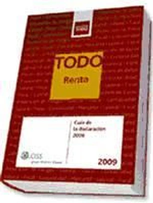 Todo Renta 2009. Guía de la Declaración 2008