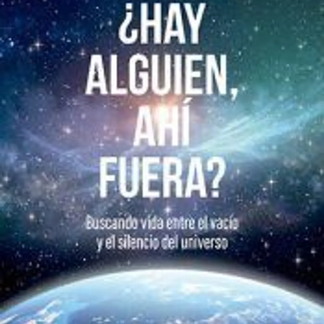 ¿Hay alguien, ahí fuera? 1