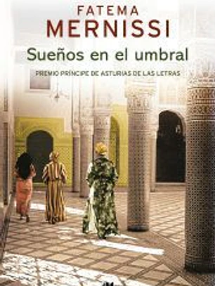 Sueños en el umbral. Memorias de una niña del Harén