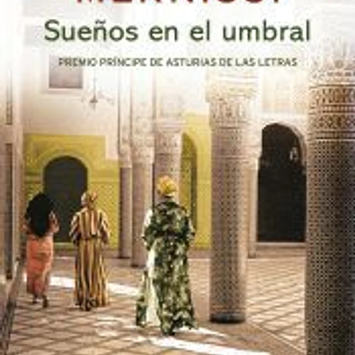 Sueños en el umbral. Memorias de una niña del Harén 1