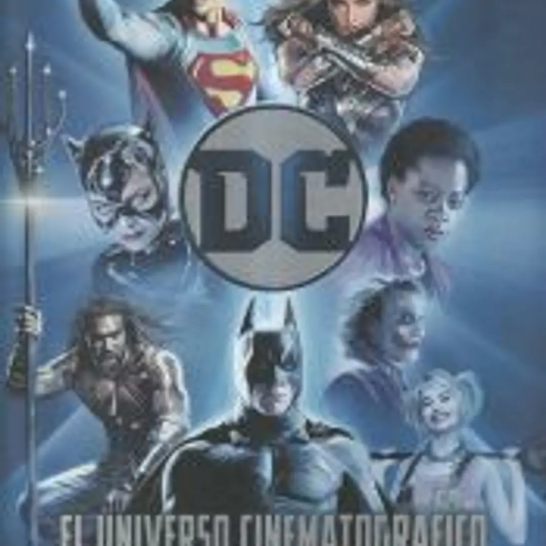 DC El universo cinematográfico 1