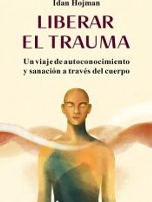 Liberar el trauma