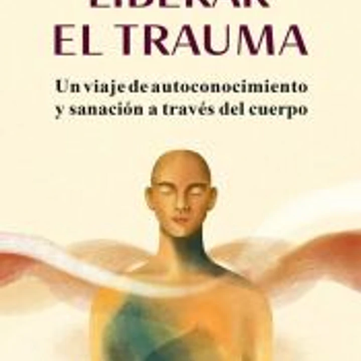 Liberar el trauma 1
