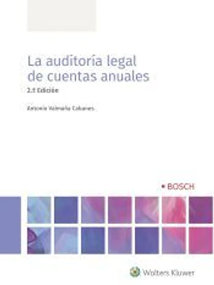 La auditoría legal de cuentas anuales (2ª edición)