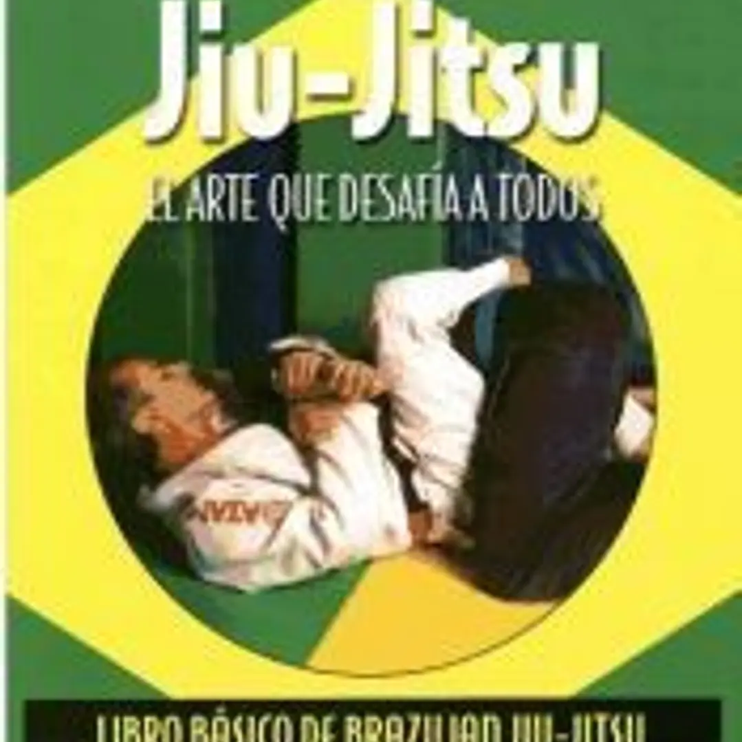 Brazilian Jui-Jitsu : El arte que desafia a todos 1