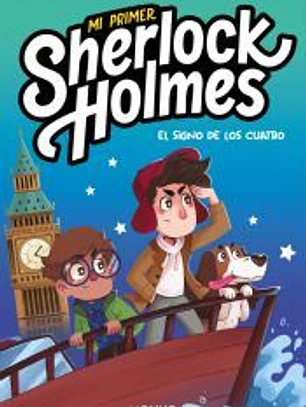 Mi primer Sherlock Holmes - El signo de los cuatro