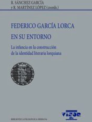 Federico García Lorca en su entorno