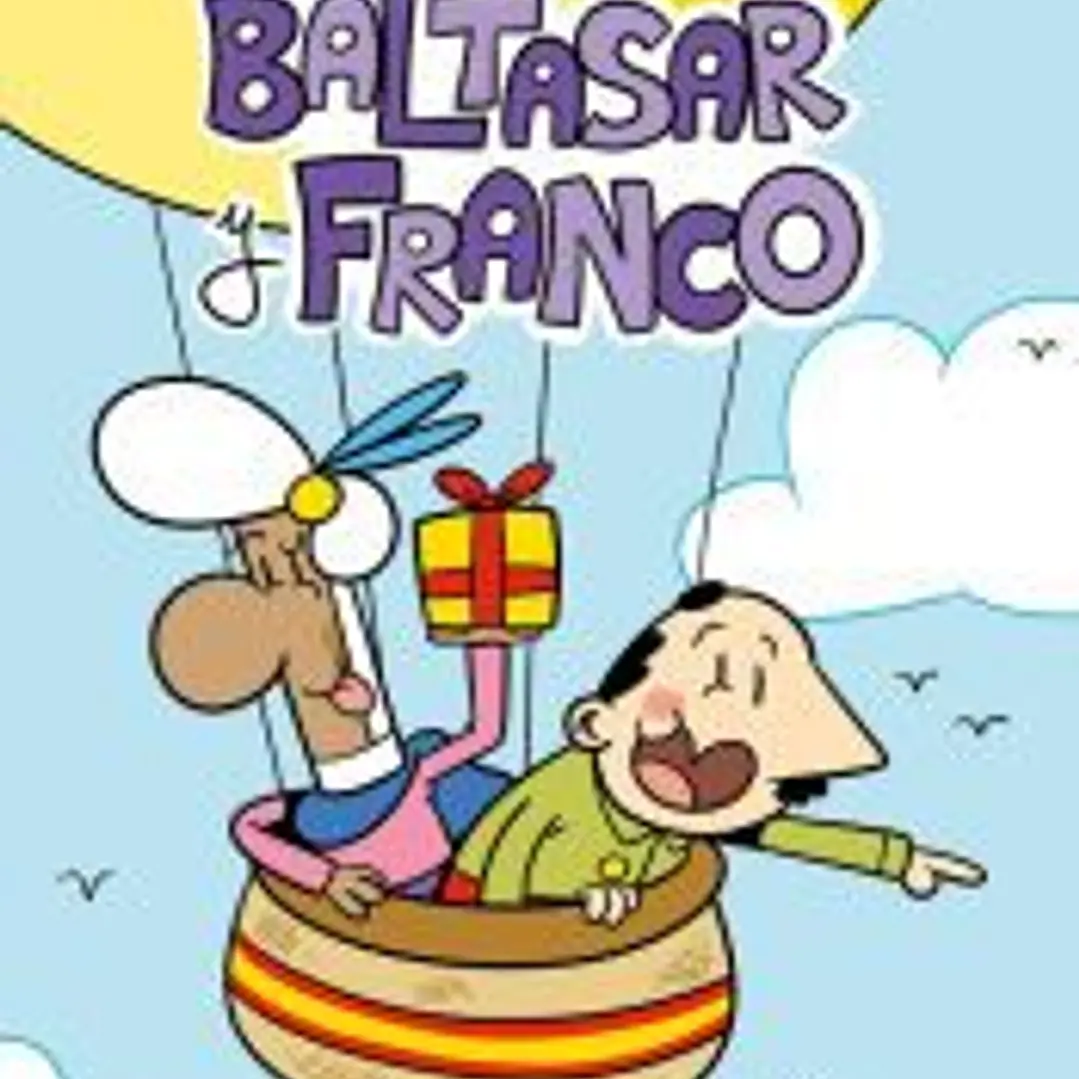 Las aventuras de Baltasar y Franco 1