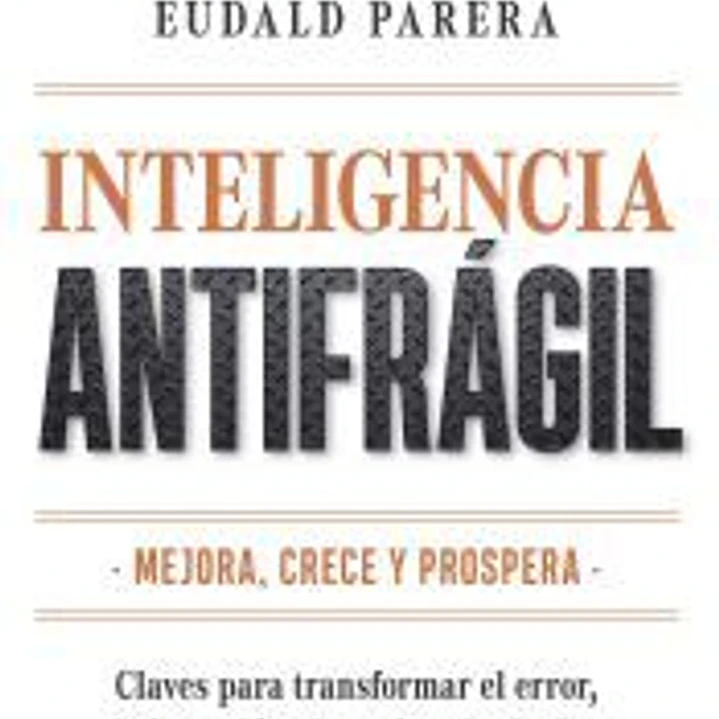 INTELIGENCIA ANTIFRÁGIL 1