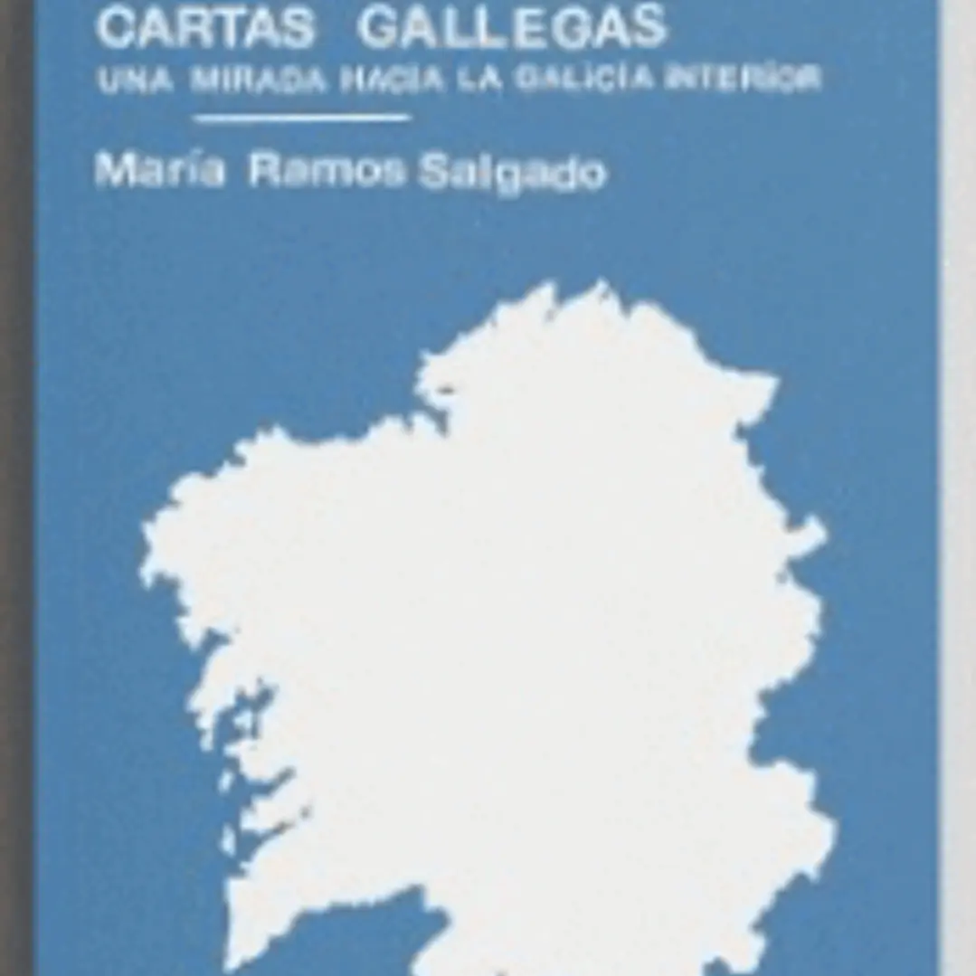 CARTAS GALLEGAS. UNA MIRADA HACIA LA GALICIA INTERIOR 1