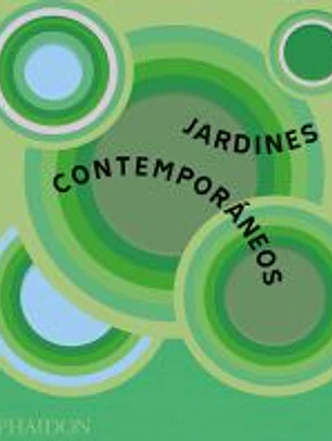 Jardines Contemporáneos (Spanish Edition)