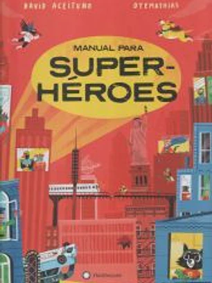 Manual para superhéroes