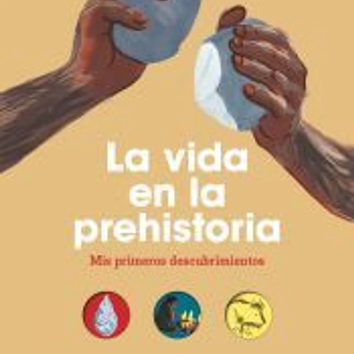 La vida en la Prehistoria 1