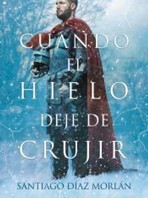 Cuando el hielo deje de crujir