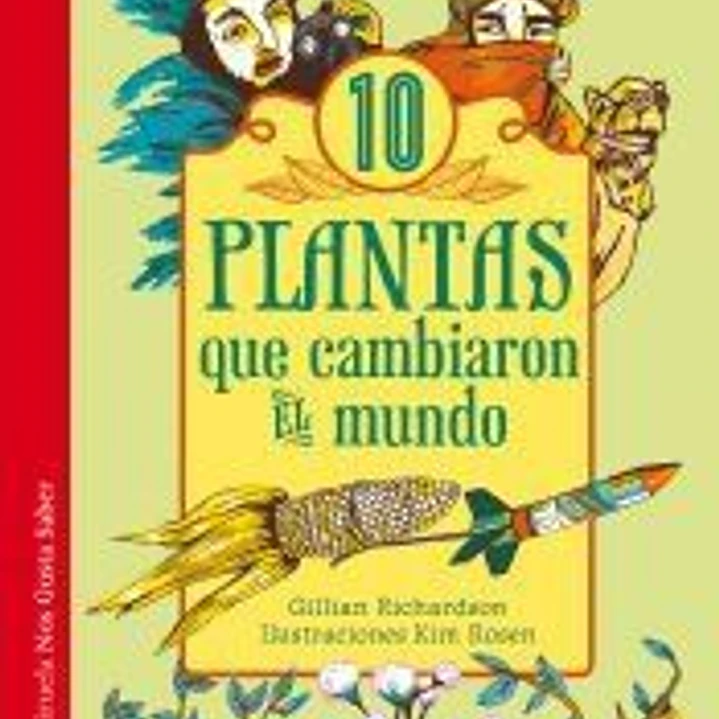 Diez plantas que cambiaron el mundo 1