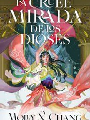 La cruel mirada de los dioses