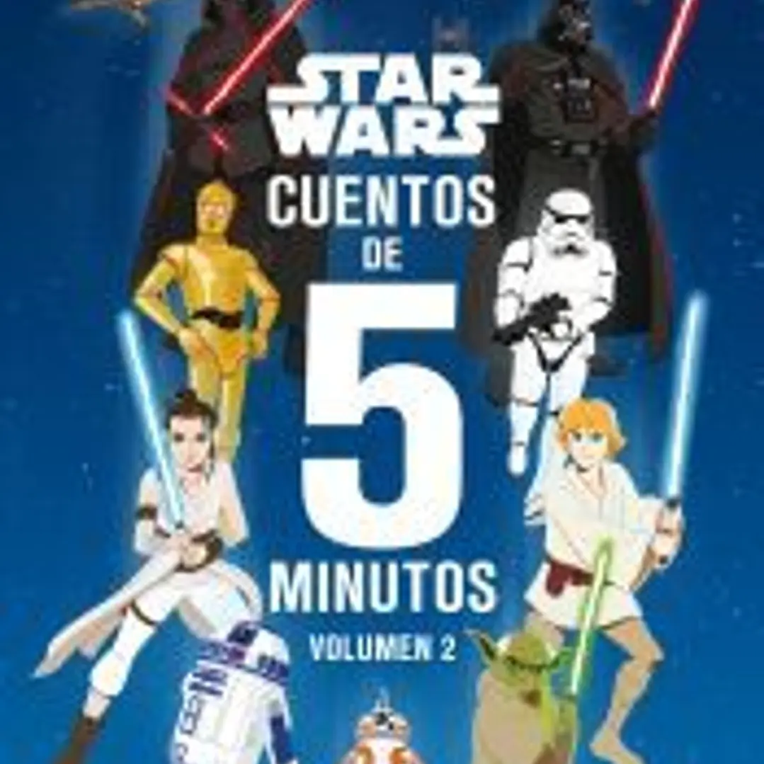 Star Wars. Cuentos de 5 minutos. Volumen 2 1