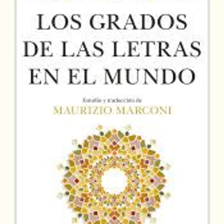 GRADOS DE LAS LETRAS EN EL MUNDO, LOS 1