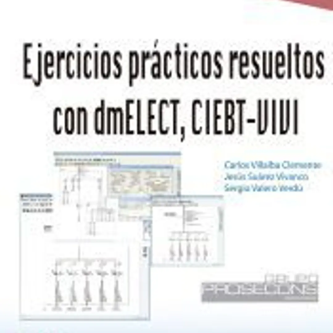 Ejercicios prácticos resueltos con dmELECT, CIEBT-VIVI 1