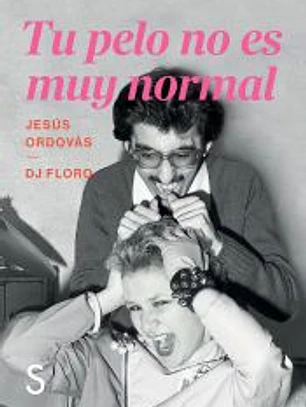 Tu pelo no es muy normal