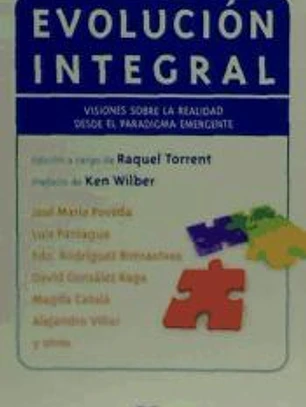 Evolución integral: visiones sobre la realidad desde el paradigma emergente