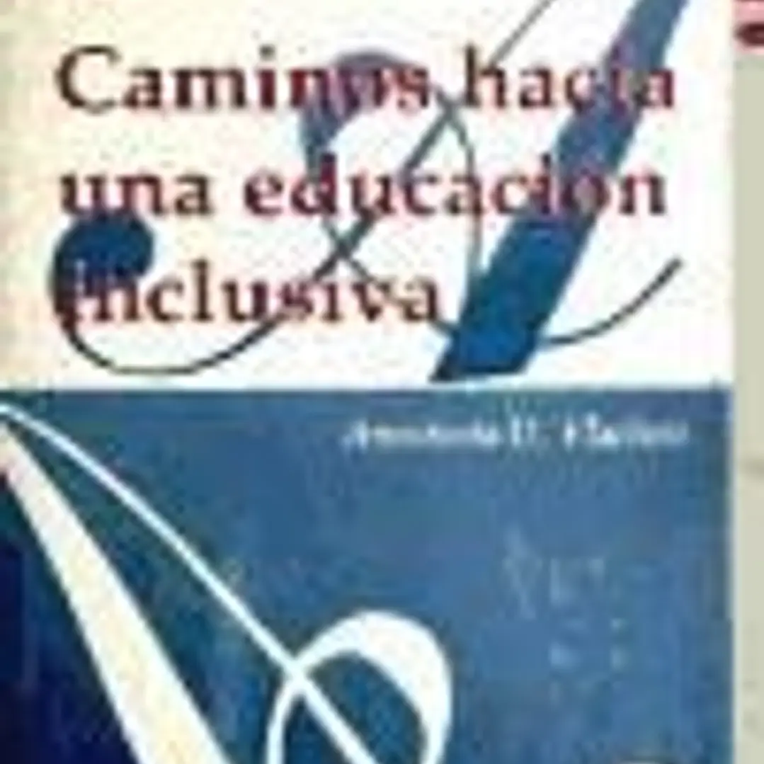 Caminos hacia una educación inclusiva 1