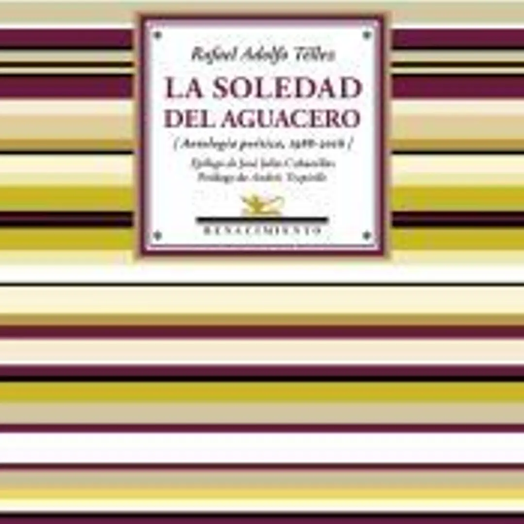 La soledad del aguacero: Antología 1988-2016 1