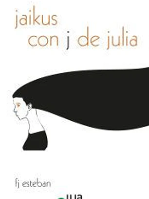 Jaikus con J de Julia