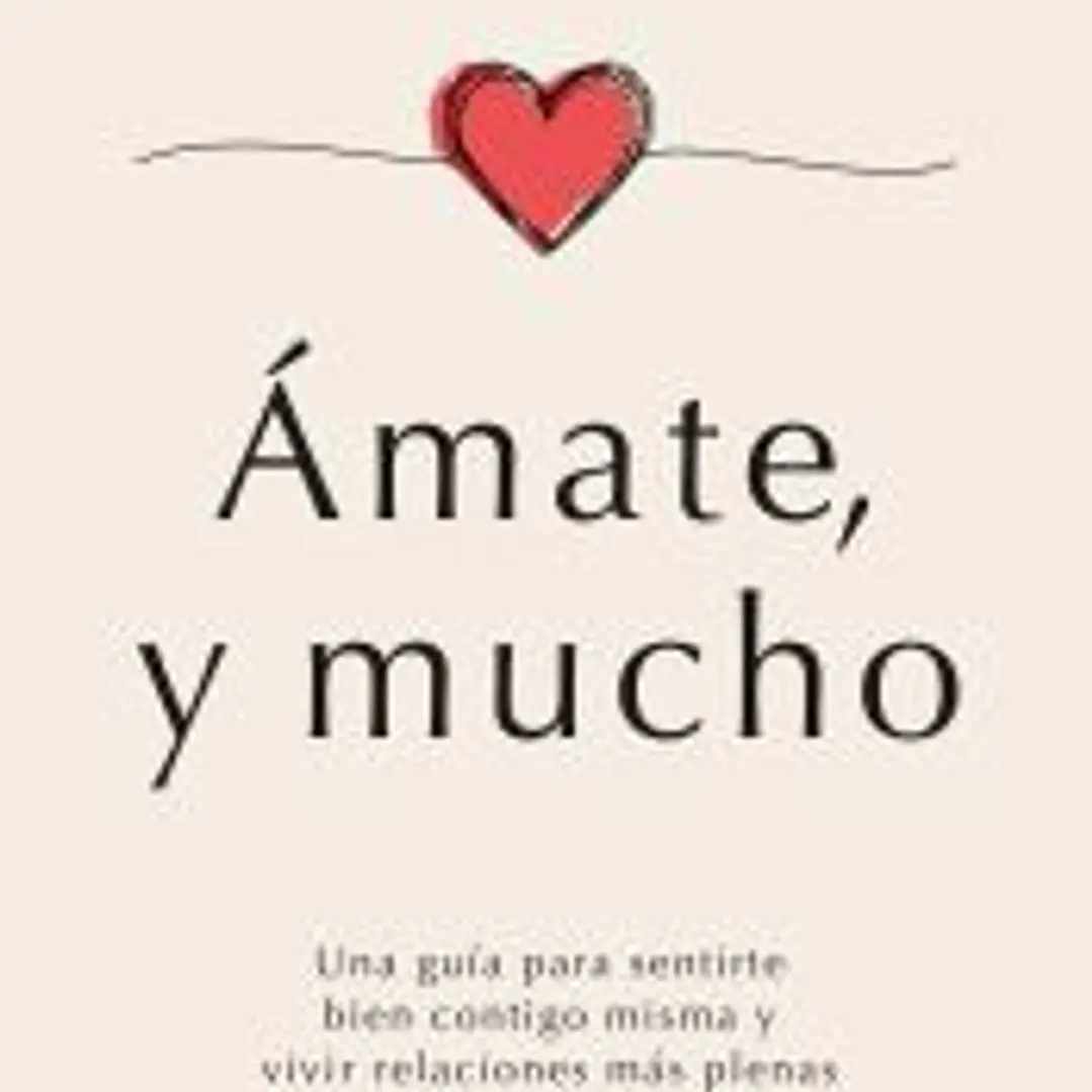 Ámate, y mucho 1