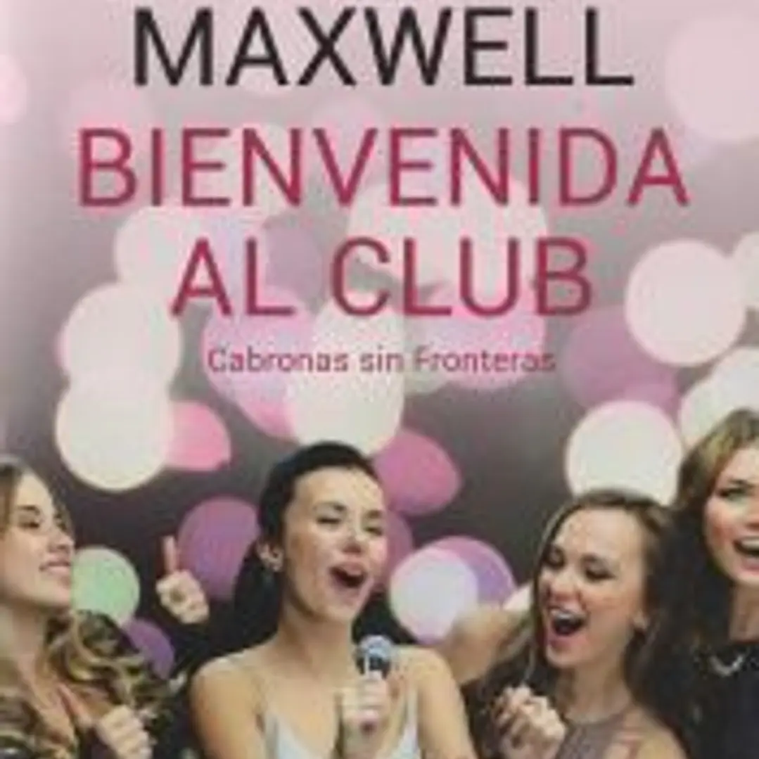 Bienvenida al club Cabronas sin Fronteras 1