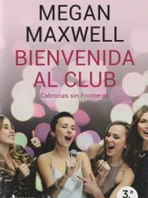 Bienvenida al club Cabronas sin Fronteras