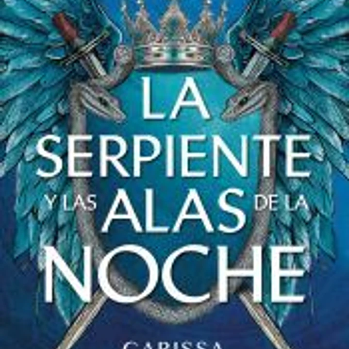La serpiente y las alas de la noche 1