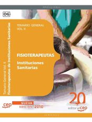 Fisioterapeutas Instituciones Sanitarias. Temario Vol. II.