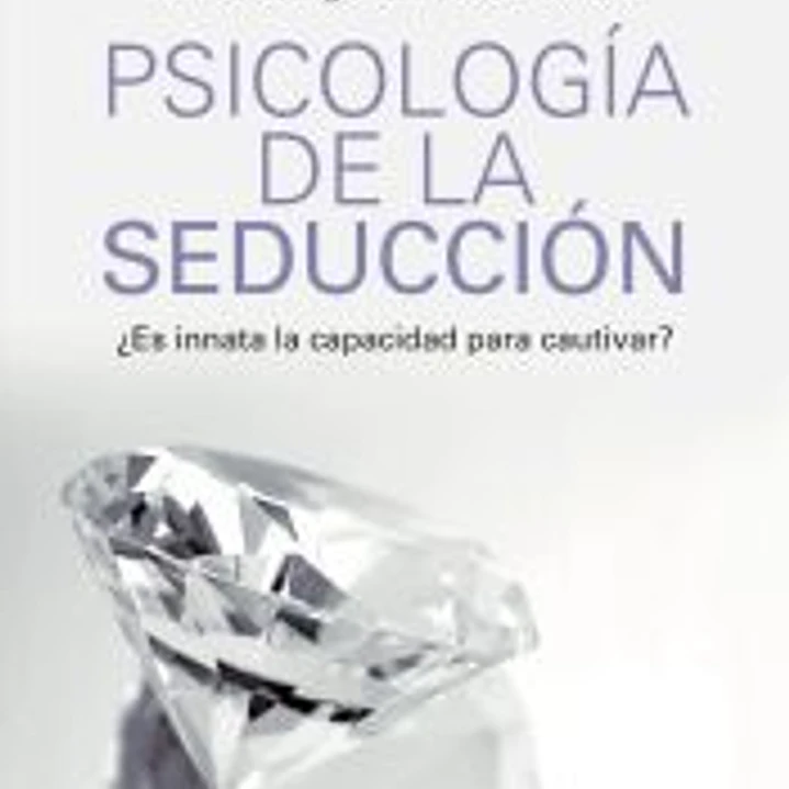 PSICOLOGIA DE LA SEDUCCION *11*Nê4116.BO 1