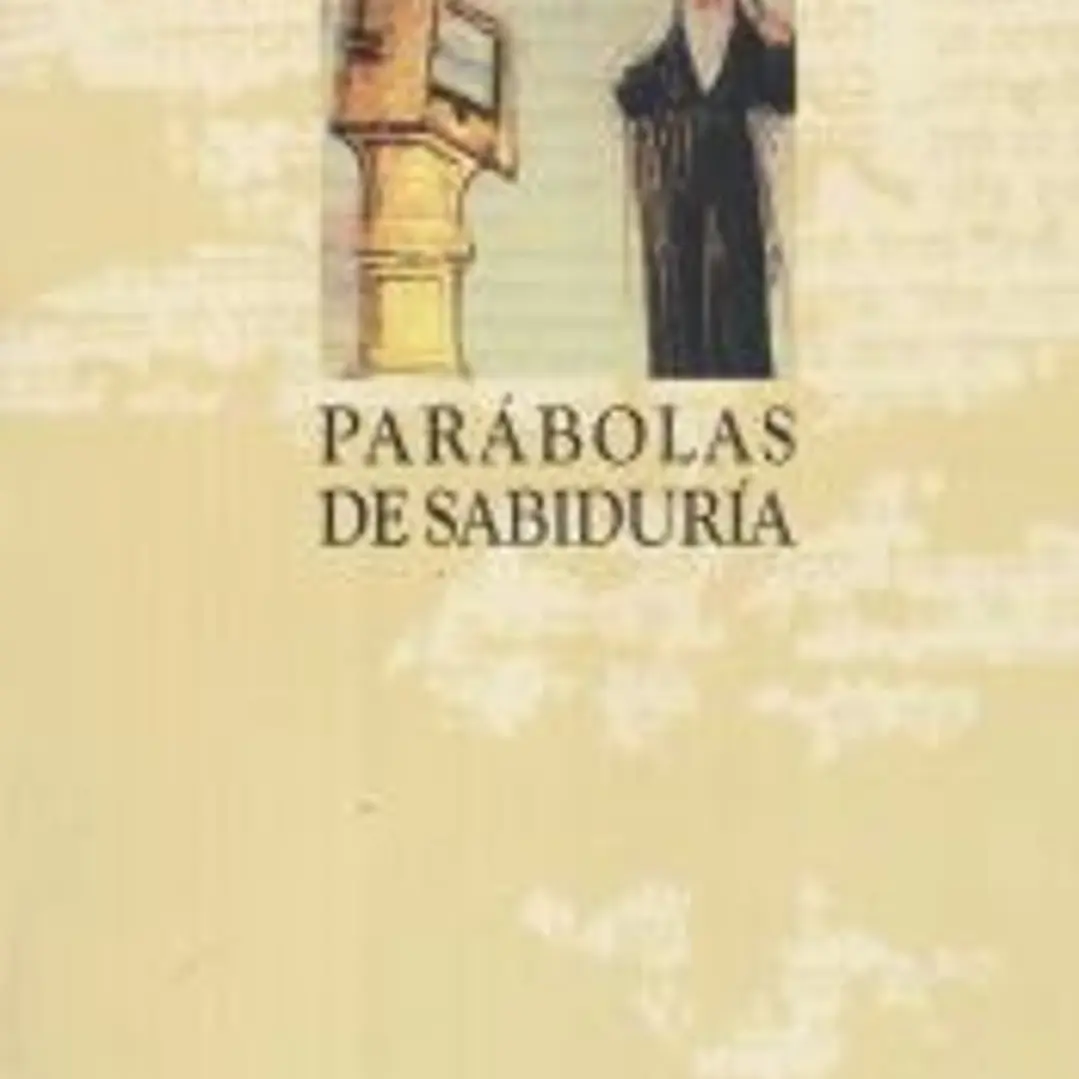 PARÁBOLAS DE SABIDURIA- II 1