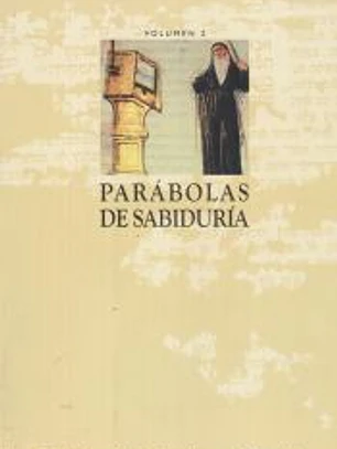 PARÁBOLAS DE SABIDURIA- II