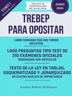 Trebep para opositar. Tomo I: Del Título I, al III.