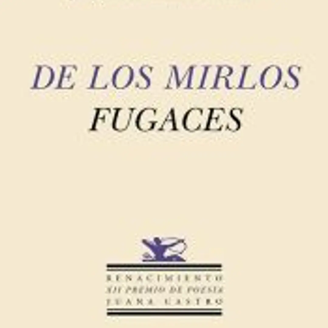 De los mirlos fugaces 1