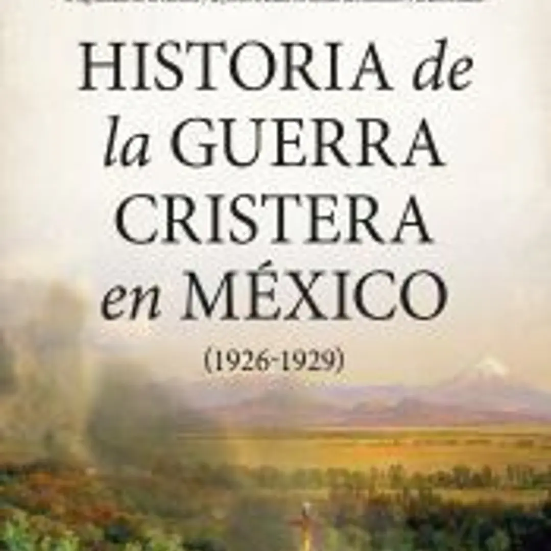 Historia de la guerra cristera en México (1926-1929) 1