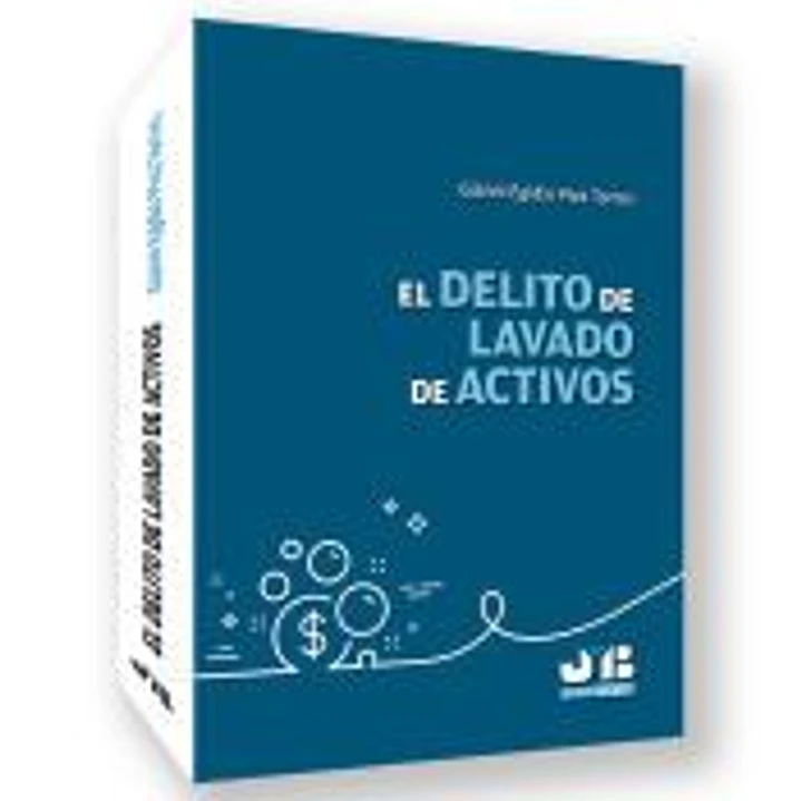 El delito de lavado de activos 1