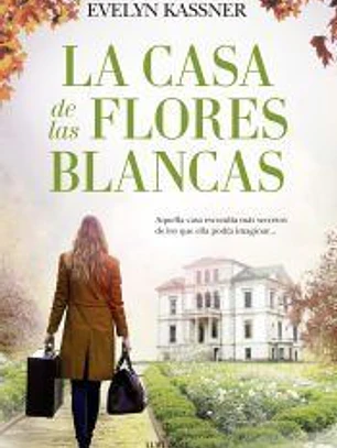 La casa de las flores blancas