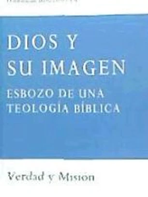 DIOS Y SU IMAGEN