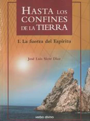 Hasta los confines de la tierra. Parte I